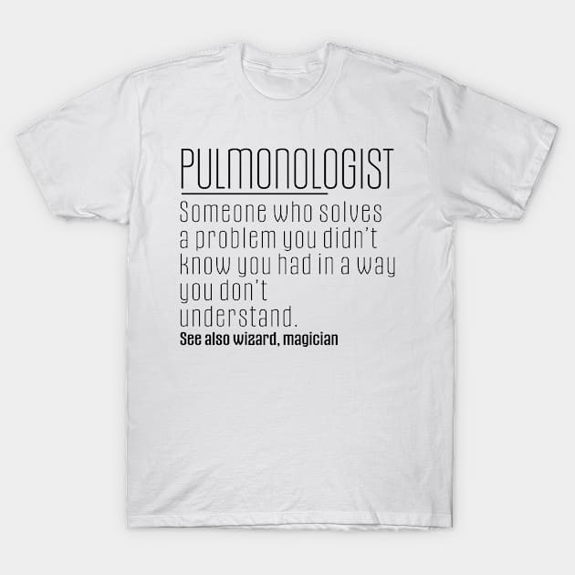 Pulmonologist T-Shirt by Carolina Cabreira